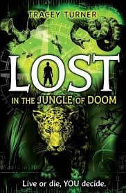 Lost in jungle part 2. Lost In The Jungle Of Doom Lost In Tracey Turner A C Black Childrens Educational