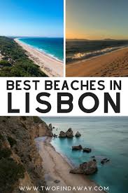 Discover the best beaches from lisbon to cascais, portugal with this itinerary & helpful driving route. A Complete Travel Guide To The Best Beaches In Lisbon Portugal Europe Travel Portugal Travel Guide Portugal Travel