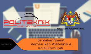 Info upu cara semak tawaran kemasukan ke politeknik secara online dan permohonan rayuan. Semakan Syarat Kelayakan Politeknik Dan Kolej Komuniti Online Esemak