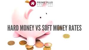 Hardmoneycalculator.com loan offers provided by approved licensed. Hard Money Vs Soft Money Loans Prime Plus Mortgages