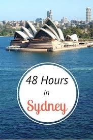 What To Do In Sydney In 48 Hours An Exciting 2 Day Itinerary Sydney Travel Australia Travel Australia Vacation