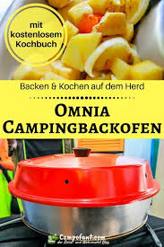 Omnia Backofen Infos Rezepte Und Kostenloses Kochbuch Bernhard Alberte Georges Scheel Alberte Backo Omnia Backofen Camping Rezepte Einfach Ofenrezepte