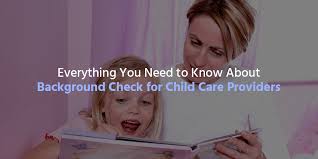 Maybe you would like to learn more about one of these? Everything You Need To Know About A Background Check For Child Care Providers Early Learning Ventures