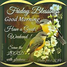 Check spelling or type a new query. Judiann Friday Blessings And Good Morning Everyone Facebook