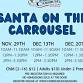 Santa on the Carrousel event image