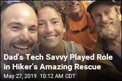 Dad's Tech Savvy Played Role in Hiker's Amazing Rescue