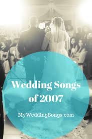 Top 2007 Wedding Songs Lost In This Moment My Wedding Songs