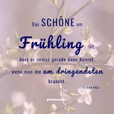 Den Fruhling Hervorkitzeln Fruhling Spruche Fruhling Zitate Fruhling