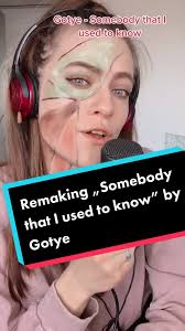 Remaking Gotye's 'Somebody That I Used to Know'