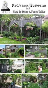 How To Make A Fence Taller For Better Privacy Empress Of Dirt Garden Privacy Backyard Backyard Privacy