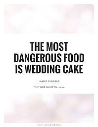 Wedding Cake Quotes Sayings Wedding Cake Picture Quotes