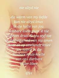Pin By Betsie Van Der Merwe On Uit My Hart Words Quotes Afrikaans