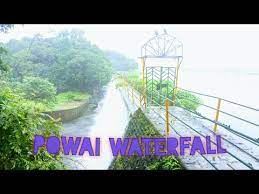 Powai Waterfall Youtube Babasaheb ambedkar was famously known as the messiah of dalits as he played an important role in the welfare of the downtrodden in india. powai waterfall youtube