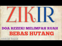 Antara kelebihannya di selamatkan daripada azab api neraka, ditulis baginya sepuluh kebaikan, dihapuskan. Zikir Doa Melimpah Ruah Bebas Dari Hutang Youtube