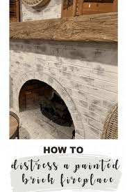 Unfortunately, it might be buried under some old paint that make it look unsightly. How To Distress A Painted Brick Fireplace Our Re Purposed Home