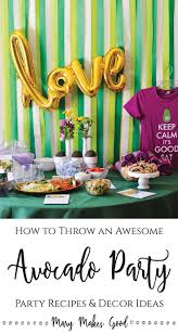 Avocado Party Ideas Recipes And Party Decorations Party Theme Party Decorations Party Decorations