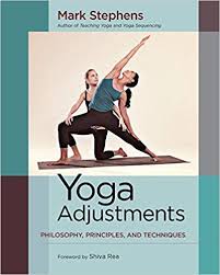 Pdf Online Yoga Adjustments Philosophy Principles And Techniques For Ipad By Mark Stephens Teaching Yoga Yoga Techniques Restorative Yoga
