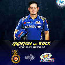 The defending champions had won just two of their five games in the tournament but cruised to their victory target of 172 off just 18.3 overs as de kock closed. Itw Sports Cricket South Africa Wicketkeeper Batsman Quinton De Kock Is Officially The First Transfer Of The Ipl Indian Premier League 2019 Edition Mumbai Indians Have Paid 2 8 Cr To Royal