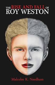 The Rise and Fall of Roy Weston