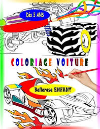 Petit garçon joue avec voiture. Coloriage Voiture Un Livre De Coloriage Pour Enfants Fans De Voitures Avec Une Collection De 45 Dessins De Vehicules Coloriage Pour Enfant Des 3 Coloriage Magique Enfant French Edition Enfant