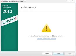 Kaspersky Anti Virus Activation Error Cannot Set Up Ssl Connection
