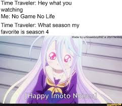 Time Traveler Hey What You Watching Me No Game No Life Time Traveler What Season My Favorite Is Season 4 No Game No Life Anime Life