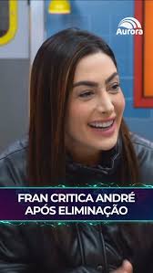 Sobre os embates com Carol, Fran afirma que usava os comentários da judoca  como combustível para o seu jogo. Eita! 👀🧨#LivedoEliminado, Oferecimento:  @auroraalimentos, Acesse PlayPlus.com para assistir ...