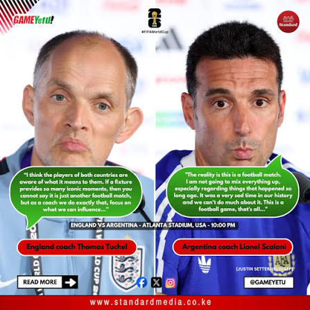 England 🏴󠁧󠁢󠁥󠁮󠁧󠁿 boss Thomas Tuchel and Argentina 🇦🇷 coach Lionel Scaloni are keeping their emotions in check, urging their players to leave history behind and let football do the talking when they
