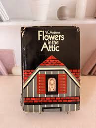 Flowers in The Attic by Virginia Andrews