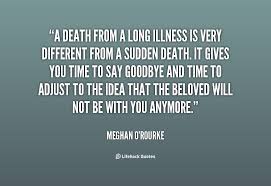 Grudges are a waste of perfect happiness. Quotes About Sudden Death Quotesgram