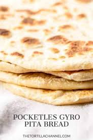 How To Make Gyro Bread The Tortilla Channel Recipe Greek Flatbread Greek Bread Easy Flatbread Recipes