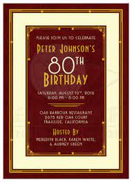 Turning 80 represents a great deal of knowledge and wisdom and corjl helps you personalize the perfect 80th birthday invitations to match the unique individual that your loved one is. Man S 80th Birthday Invitation Maroon Gold Art Deco