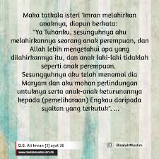 Surah ali 'imran means the family of 'imran. Surah Ali Imran Ayat 36 Qs 3 36 Tafsir Alquran Surah Nomor 3 Ayat 36