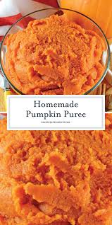 Make Some Homemade Pumpkin Puree Using One Ingredient Pumpkin Learn About The Pie Pumpkin And Fi Homemade Pumpkin Puree Pumpkin Puree Recipes Pumpkin Recipes
