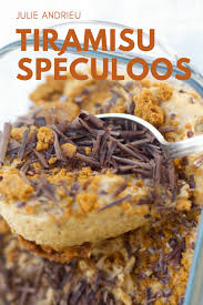 Tiramisu Au Speculoos Par Julie Andrieu Recette Tiramisu Speculoos Speculoos Dessert