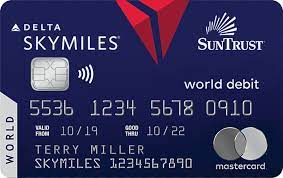 Maybe you would like to learn more about one of these? Delta Skymiles World Debit Card Suntrust