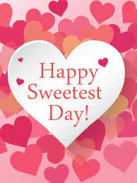 Browse our selection of sweetest day cards. Sweetest Day Lovely Heart Card Birthday Greeting Cards By Davia Sweetest Day Happy Sweetest Day Birthday Greeting Cards