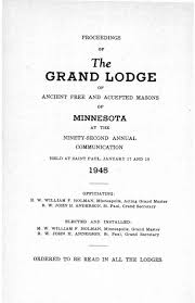 Check spelling or type a new query. 1945 Grand Lodge Of Minnesota Annual Communication Proceedings