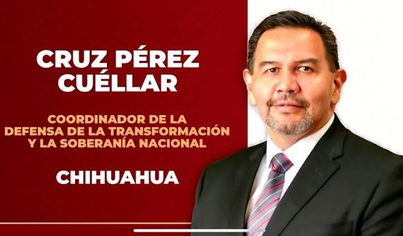🔴 ¡CRUZ PÉREZ CUÉLLAR SE LLEVA CHIHUAHUA! El alcalde con licencia de Ciudad Juárez, Cruz Pérez Cuéllar, fue elegido como coordinador estatal de la Defensa de la Transformación y la Soberanía Nacional