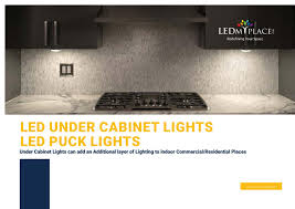 Led Under Cabinet Lights Final Touch To Modern Kitchen By Ledmyplaceusa Issuu