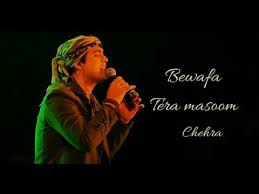 Bewafa Tera Masoom Chehra Status Bewafa Tera Masoom Chehra Whatsapp Status Jubin Nautiyal Song Youtube Song Status Songs Status
