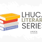 LHUCA Literary Series