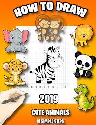 On the other hand, if you are already a pro, try this gorgeous, detailed drawing. How To Draw Cute Animals In Simple Steps Learn To Draw Adorable Animals Easy Step By Step Drawing Guide How To Draw Animals Book For Kids Press Pretty Happy 9781080166909 Amazon Com Books