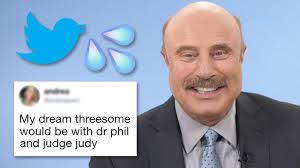68 hilarious dr phil memes of september 2019. Dr Phil Reads Thirst Tweets Youtube