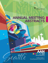 2022 AAN Annual Meeting Abstracts by American Academy of Neurology - Issuu