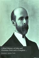 A Brief History of John and Christian Fretz and a Complete Genealogical ... 