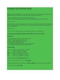 Yani 1 kw gücünde bir elektrikli cihazınız varsa, bu cihazın 1 saatteki kullanımı karşılığında 53 kuruş para ödersiniz. Mengira Bil Elektrik Anda
