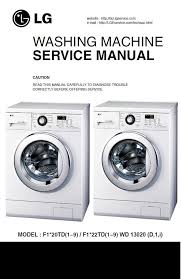 Check spelling or type a new query. Lg F1220td F1220td5 F1220tdr Washing Machine Service Manual Washing Machine Service Washing Machine Lg Washing Machines