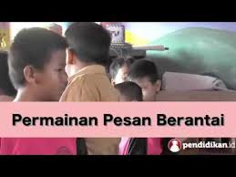 Pak kyai, tauksiyahmu menyejukkan hati , nasihatmu slalu aku simpan dlm memori. Kelas 03 Pjok Permainan Pesan Berantai Video Pendidikan Indonesia Youtube