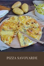 Pizza Savoyarde En 2020 Pizza Savoyarde Recettes De Cuisine Pizza Pomme De Terre